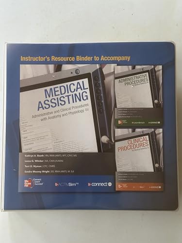 9780077375621: Instructor's Resource Binder to Accompany Medical Assisting Administrative and Clinical Procedures with Anatomy and Physiology 4e