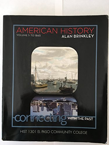9780077379506: American History: Connecting with the Past Volume 1