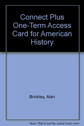 Connect 1-Semester Access Card for American History (9780077379544) by Alan Brinkley