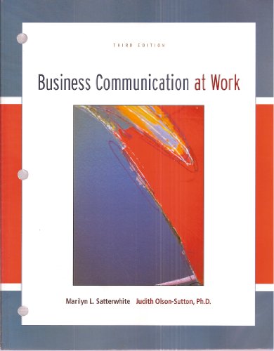 Beispielbild fr Business Communication At Work Third Edition (McGraw-Hill Learning Solutions Textbook) zum Verkauf von Better World Books