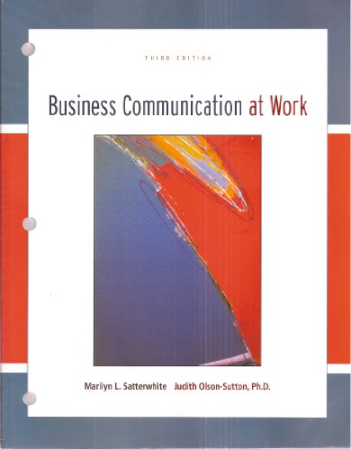 Stock image for Business Communication At Work Third Edition (McGraw-Hill Learning Solutions Textbook) for sale by Better World Books