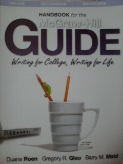 Stock image for Handbook for the McGraw-Hill Guide: Writing for College, Writing for Life, Second Edition for sale by THE OLD LIBRARY SHOP