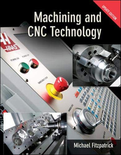 9780077388072: Machining & CNC Technology w/ Student DVD Update Edition