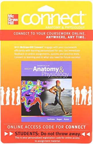 Connect Anatomy & Physiology 1 Semester Access Card for Seeley's Essentials of Anatomy and Physiology (9780077391348) by [???]