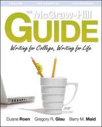 9780077394820: The McGraw Hill Guide Writing for College, Writing for Life