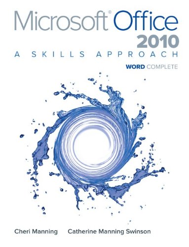 Stock image for Microsoft Office Word 2010: A Skills Approach, Complete for sale by dsmbooks