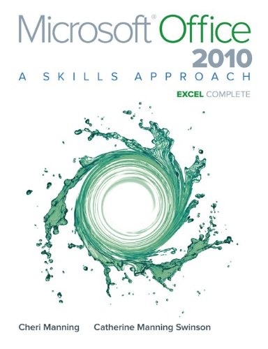 Beispielbild fr Microsoft Office Excel 2010: Complete: A Skills Approach zum Verkauf von ThriftBooks-Atlanta