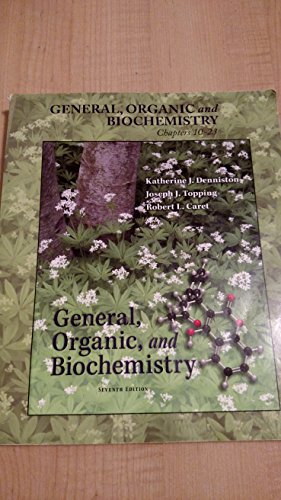 9780077397630: General, Organic and Biochemistry: Chapters 10-23