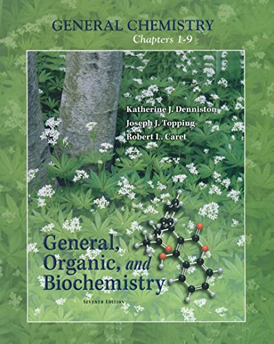 9780077397647: General Chemistry: Chapters 1-9: General, Organic, and Biochemistry
