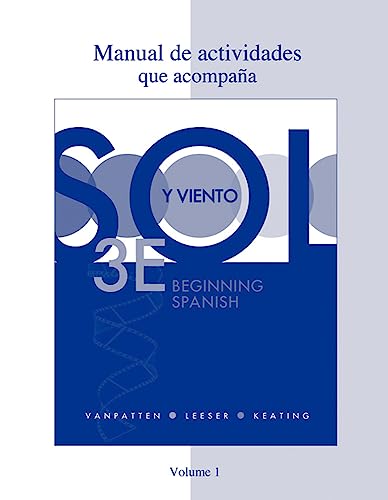 Stock image for Workbook/Lab Manual (Manual de actividades) Volume 1 for Sol y viento for sale by 369 Bookstore _[~ 369 Pyramid Inc ~]_