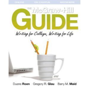 9780077402907: The McGraw-Hill Guide Writing for College, Writing for Life