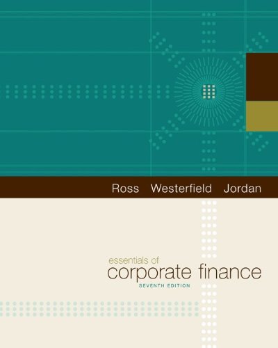 Loose-leaf Essentials of Corporate Finance (9780077405335) by Ross, Stephen; Westerfield, Randolph; Jordan, Bradford