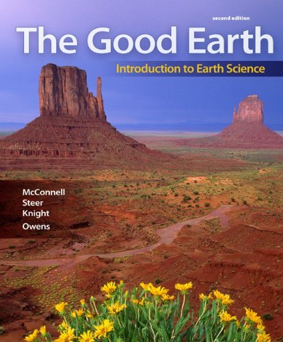 9780077405779: The Good Earth with Connect Plus Access Code: Introduction to Earth Science