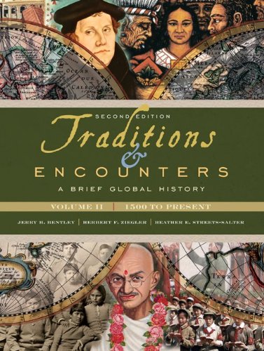 Imagen de archivo de Traditions and Encounters Vol. II : A Brief Global History a la venta por Better World Books