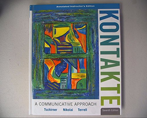 Imagen de archivo de Kontakte: A Communicative Approach, Annotated Instructor's Edition, 7th Edition ; 9780077410483 ; 0077410483 a la venta por APlus Textbooks