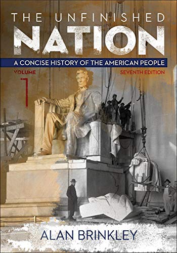 Stock image for The Unfinished Nation: A Concise History of the American People Volume 1 (STAND ALONE BOOK) for sale by A Team Books