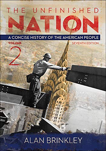 Beispielbild fr The Unfinished Nation: A Concise History of the American People Volume 2 zum Verkauf von BooksRun
