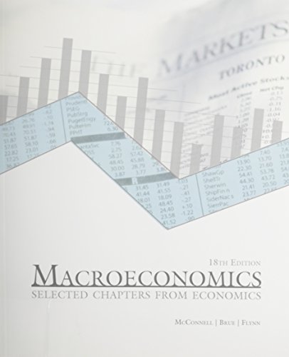 Macroeconomics: Selected Chapters from Economics (9780077413798) by Campbell R. McConnell