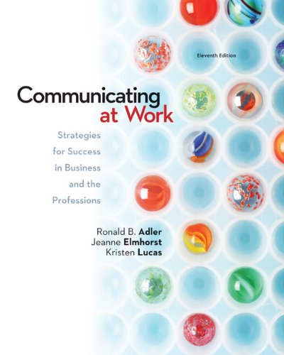 Connect Communication 1 Semester Access Card for Communicating at Work (9780077421106) by Adler, Ronald; Elmhorst, Jeanne Marquardt; Lucas, Kristen