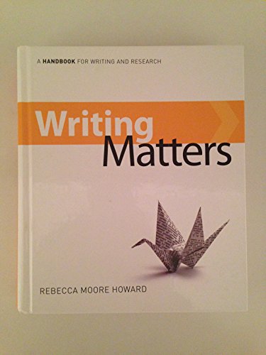 Beispielbild fr Writing Matters: A Handbook for Writing and Research zum Verkauf von Wonder Book