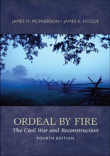 Stock image for Ordeal By Fire: The Civil War and Reconstruction for sale by Alfie's Awesome Books