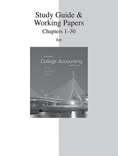 Study Guide & Working Papers to accompany College Accounting (Chapters 1-30) (9780077430580) by Price, John; Haddock, M. David; Farina, Michael
