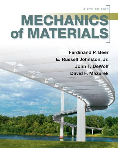 Loose Leaf Version for Mechanics of Materials (9780077430795) by Beer, Ferdinand; Johnston, Jr., E. Russell; DeWolf, John; Mazurek, David