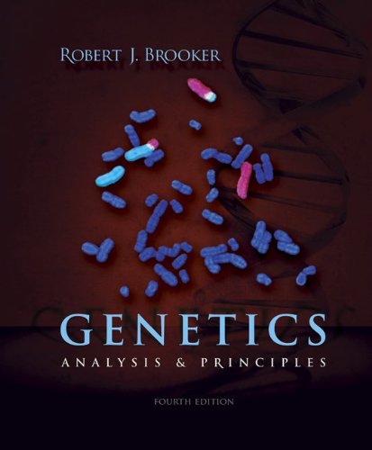 Loose Leaf Version for Genetics: Analysis and Principles (9780077430825) by Brooker, Robert