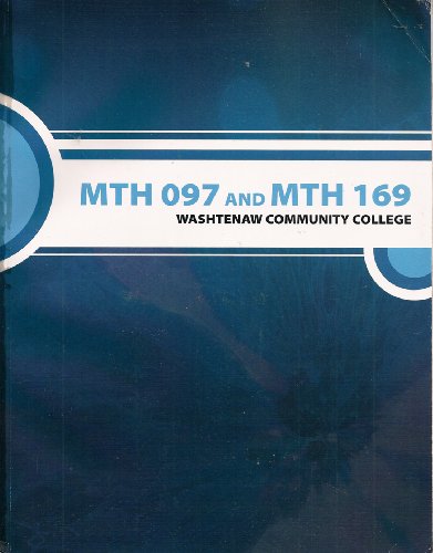 Imagen de archivo de MTH 097 and MTH 169: Washtenaw Community College (Selected Material From Intermediate Algebra, Second Edition) a la venta por A Squared Books (Don Dewhirst)