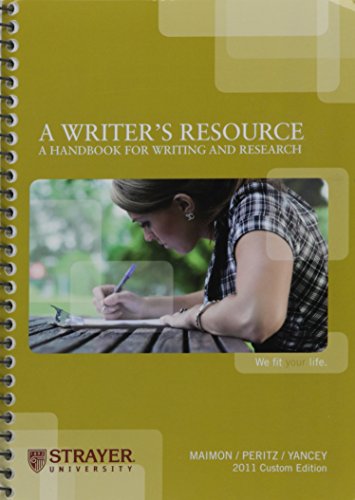 Stock image for A Writer's Resource: A Handbook for Writing and Research (2011 Custom Edition for Strayer University) for sale by SecondSale