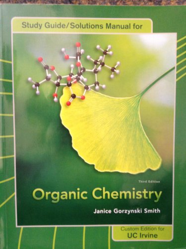 Stock image for Study Guide/Solutions Manual for Organic Chemistry (Janice Gorzynski Smith (Third Edition) UC Irvine) for sale by ThriftBooks-Dallas