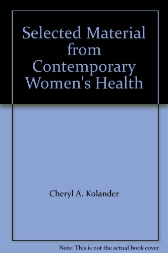Imagen de archivo de Selected Material from Contemporary Women's Health a la venta por Books From California