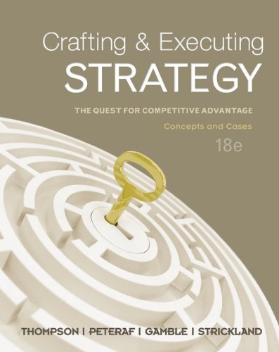 9780077462871: Crafting & Executing Strategy: The Quest for Competitive Advantage: Concepts and Cases