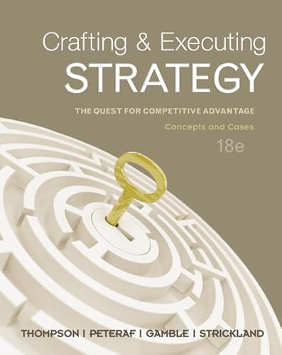9780077462871: Loose-Leaf Crafting and Executing Strategy: The Quest for Competitive Advantage: Concepts and Cases