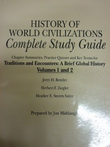 Imagen de archivo de History of World Civilizations: Complete Study Guide [for Traditions and Encounters: A Brief Global History] a la venta por HPB-Red