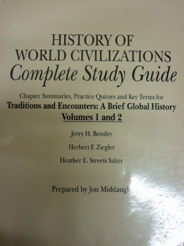 Stock image for History of World Civilizations: Complete Study Guide [for Traditions and Encounters: A Brief Global History] for sale by ThriftBooks-Atlanta