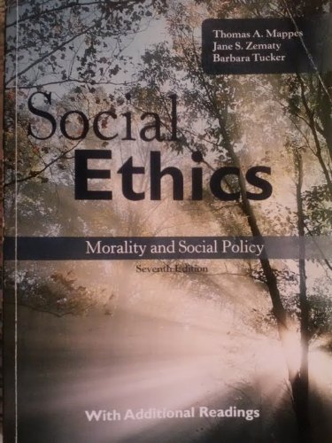 Social Ethics: Morality and Social Policy w/ Additional Readings 7th Edition (9780077469924) by Unknown Author