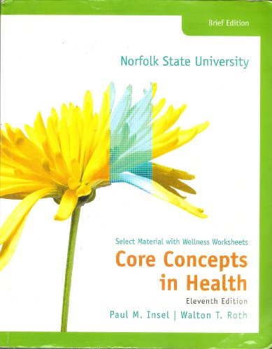 9780077469986: Title: Core Concepts in Health Select Material with Welln