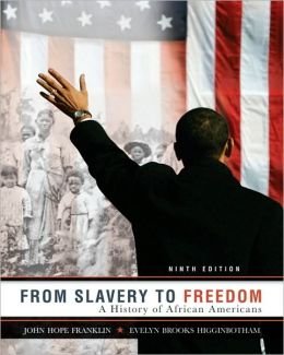 Stock image for From Slavery to Freedon- A history of African Americans for sale by SecondSale