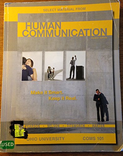 Stock image for Select Material from Human Communication, 4e, COMS 101 Ohio University for sale by HPB-Red