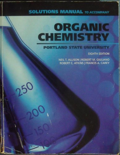 Stock image for Organic Chemistry Eigth Edition (Solutions Manual to Accompany Organic Chemistry Eighth Edition Portland State University) for sale by Goodwill Books