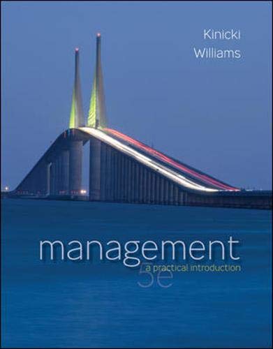 Management: A Practical Introduction (9780077477622) by Kinicki, Angelo; Williams, Brian