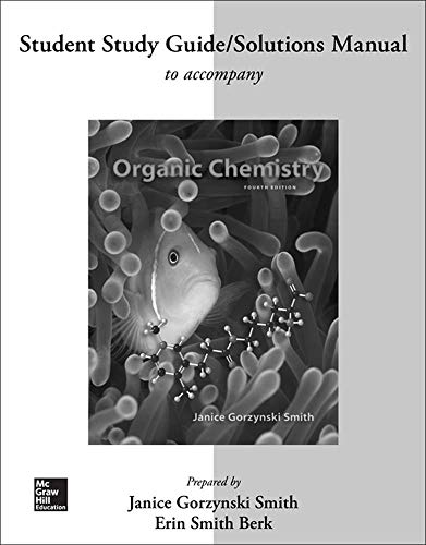 9780077479824: Study Guide/Solutions Manual for Organic Chemistry