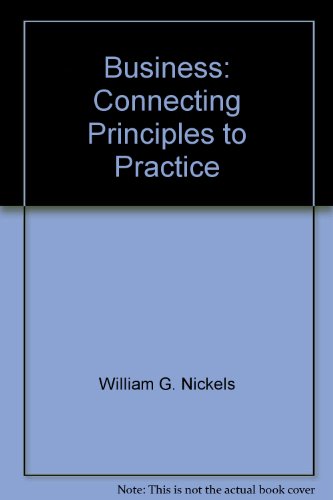 Imagen de archivo de Business Connecting Principles to Practice a la venta por TextbookRush