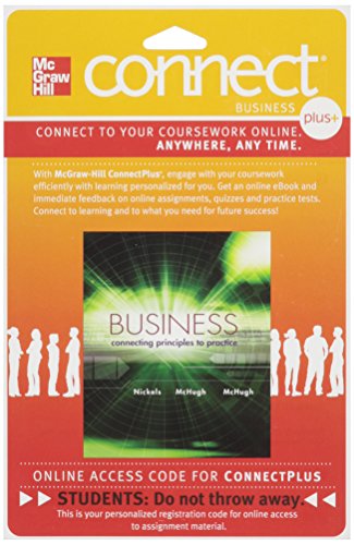 Beispielbild fr Connect Plus Business 1 Semester Access Card for Business: Connecting Principles to Practice zum Verkauf von Textbooks_Source