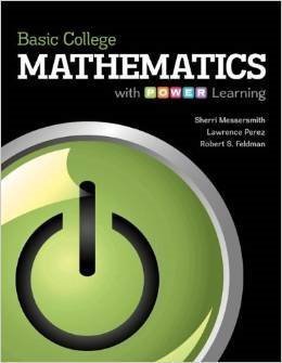 9780077483364: Basic College Mathematics with P.o.w.e.r. Learning, Annotated Instructor's Edition by Sherri Messersmith, Lawrence Perez, Robert S. Feldman (2014) Paperback