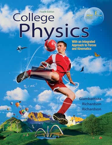 9780077491109: College Physics: With an Integrated Approach to Forces and Kinematics