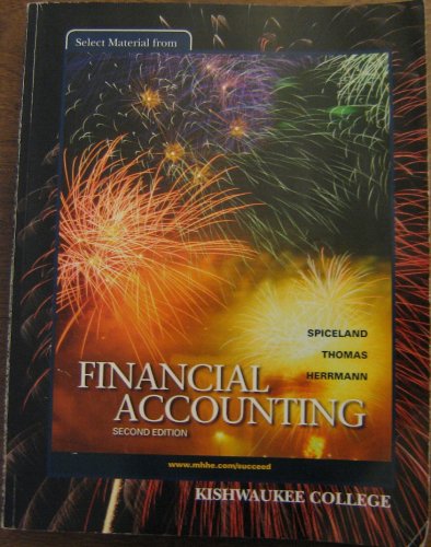 Beispielbild fr Financial Accounting Second Edition Kishwaukee College zum Verkauf von Better World Books