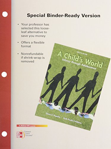 Looseleaf for A Childs World: Infancy Through Adolescence (9780077493059) by Papalia, Diane; Feldman, Ruth