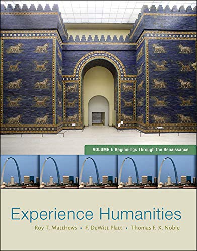 Beispielbild fr Experience Humanities Volume 1: Beginnings Through the Renaissance zum Verkauf von BooksRun